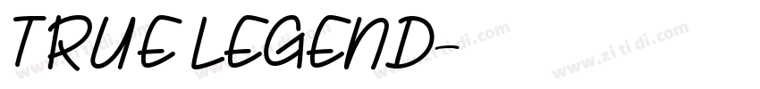 TRUE LEGEND字体转换